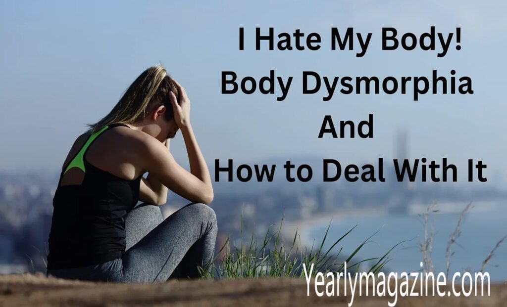 "I Hate My Body": Moving From Self-Criticism to Self-Acceptance